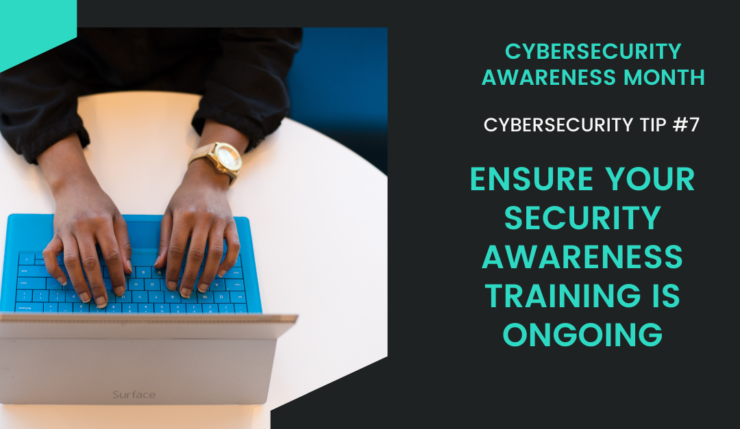 Cybersecurity Tip #7